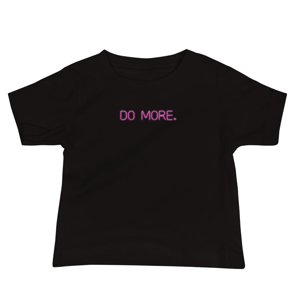 BABY TEE — DO MORE NEON